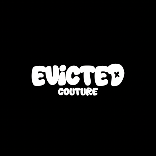 Evicted Couture